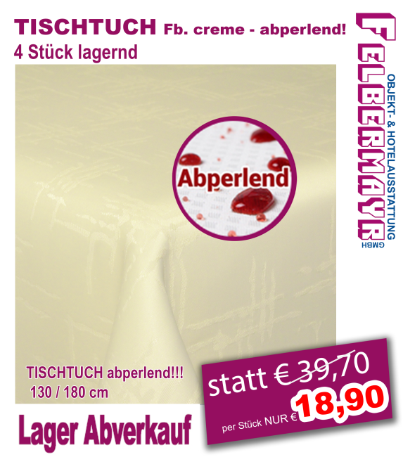 TISCHTUCH Fb. creme - abperlend!